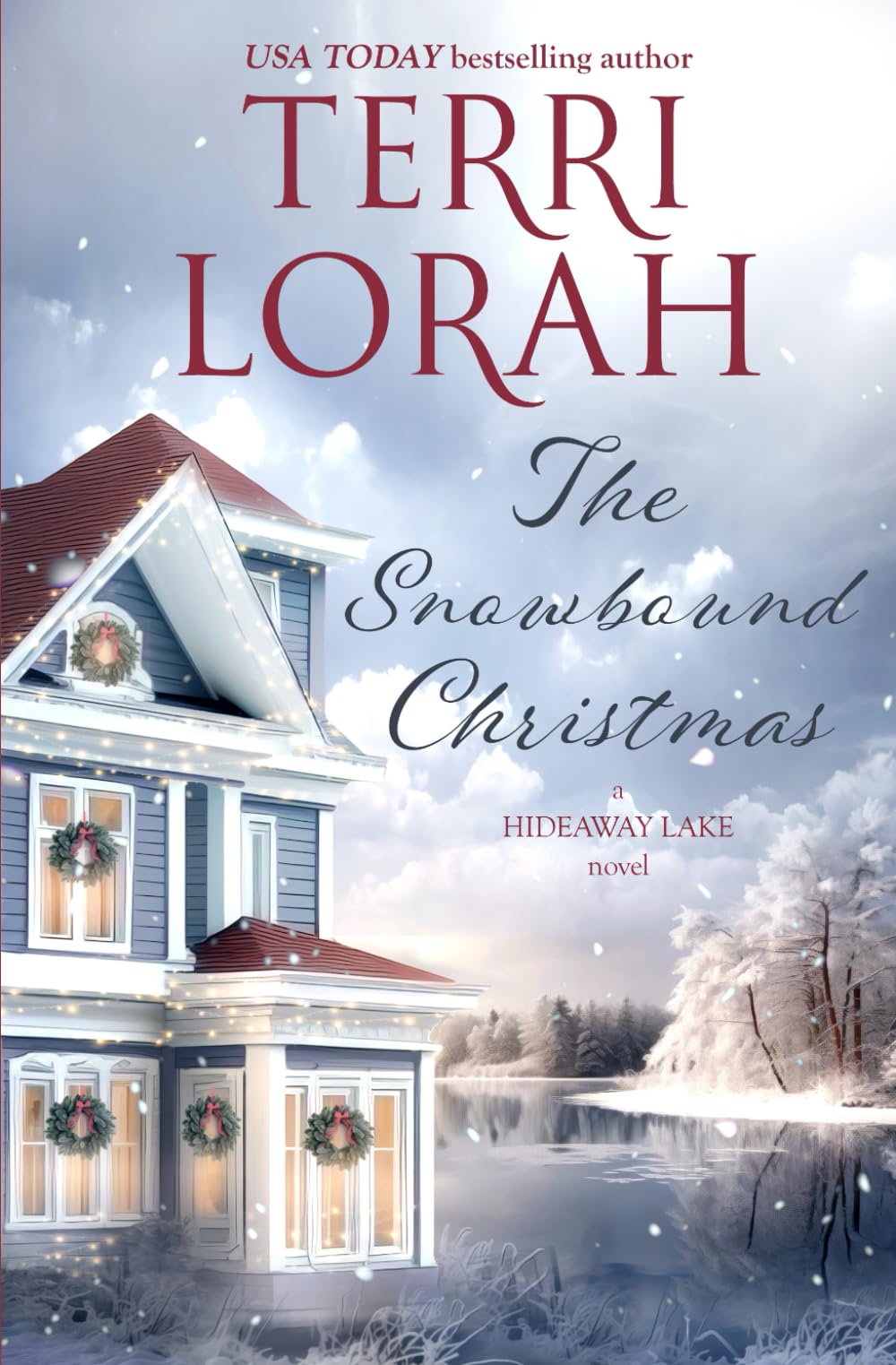 The Snowbound Christmas (A Hideaway Lake Novel)