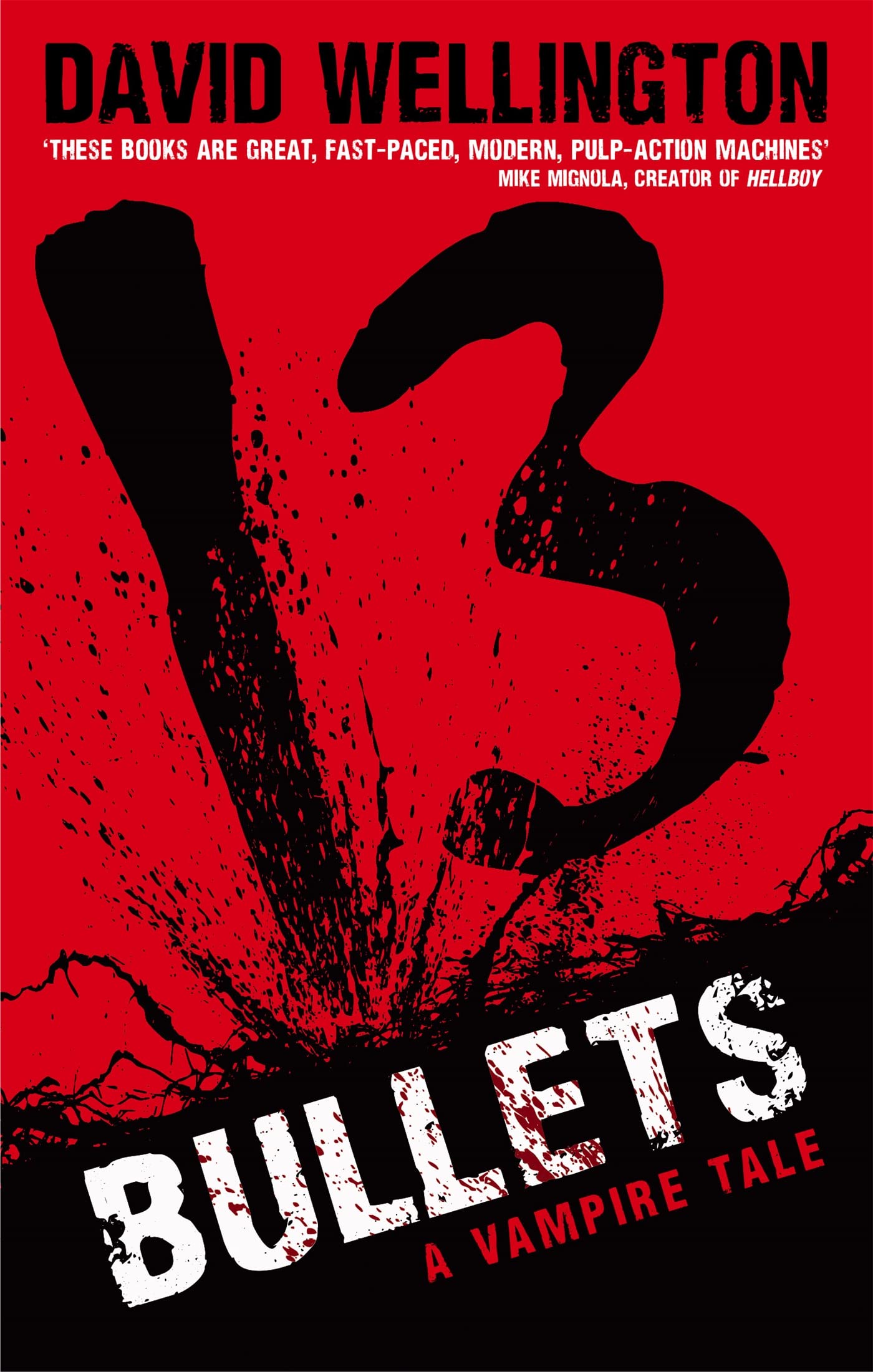 David Wellington - 13 Bullets - Paperback Book