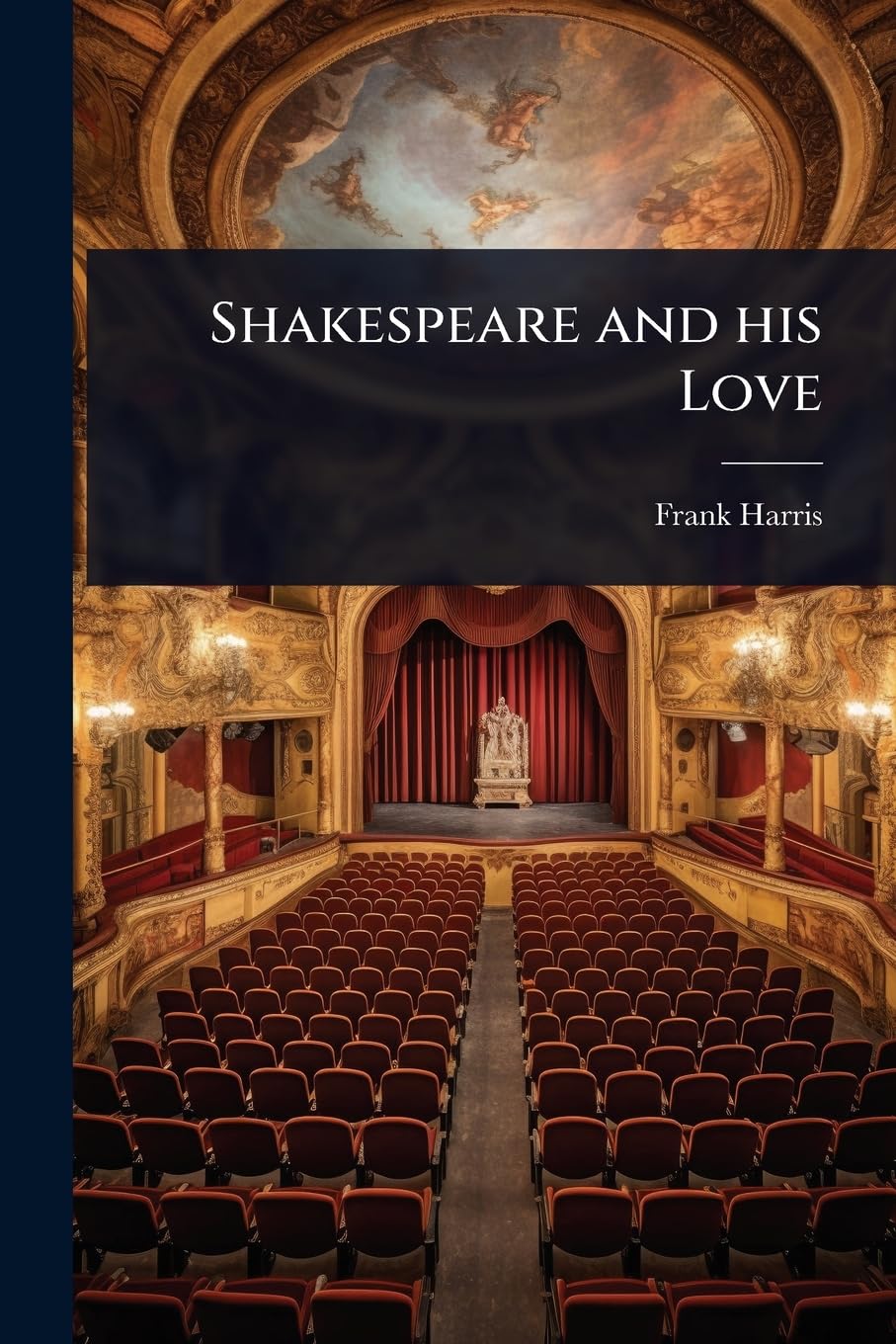 Shakespeare and his Love