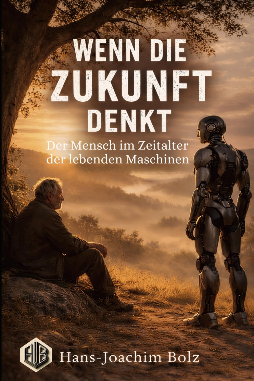 Wenn die Zukunft denkt: Der Mensch im Zeitalter der lebenden Maschinen