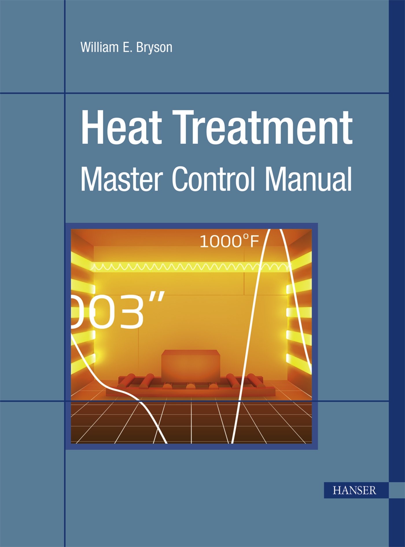 Buy Heat Treatment: Master Control Manual — BookShops.in