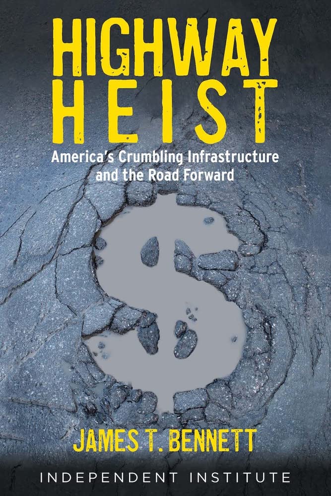 Buy Highway Heist: America's Crumbling Infrastructure and the Road Forward — BookShops.in