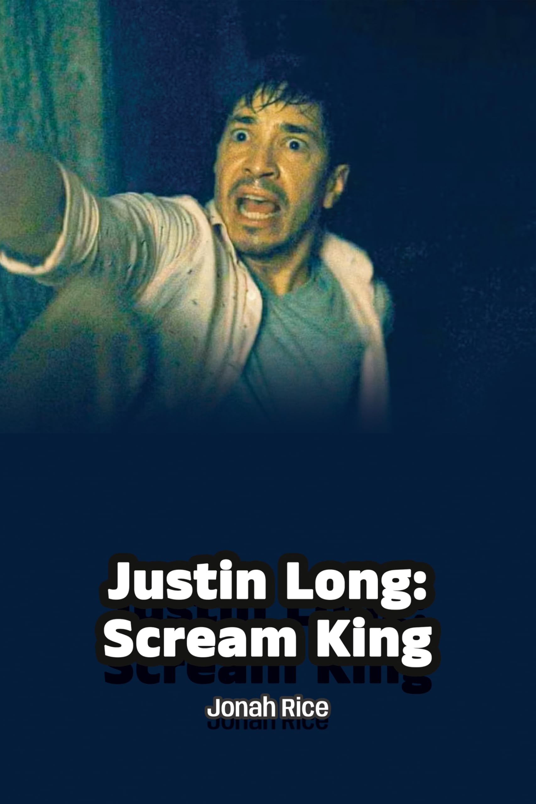 Justin Long: Scream King livre biographique horreur cinéma américain édition anglais