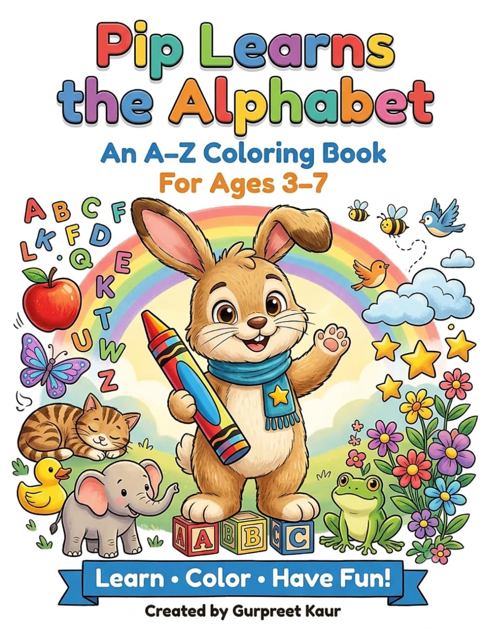 Pip Learns the Alphabet: An A–Z Coloring Book for Kids Ages 3–7 (PIP THE BUNNY)