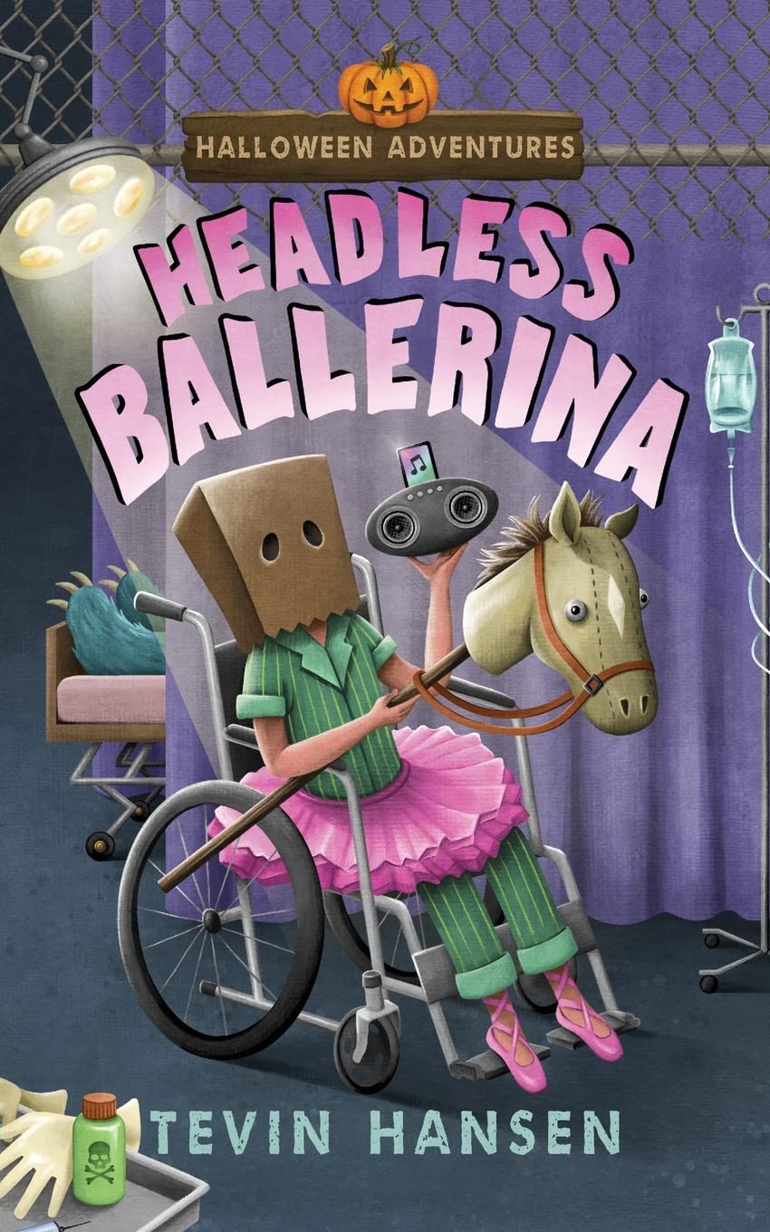 Headless Ballerina: 2 (Halloween Adventures)