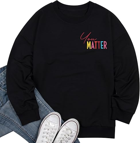 Miniatura 7 de Sudadera con texto en inglés You Matter para mujer Dear Person Behind Me, sudadera de salud mental positiva
