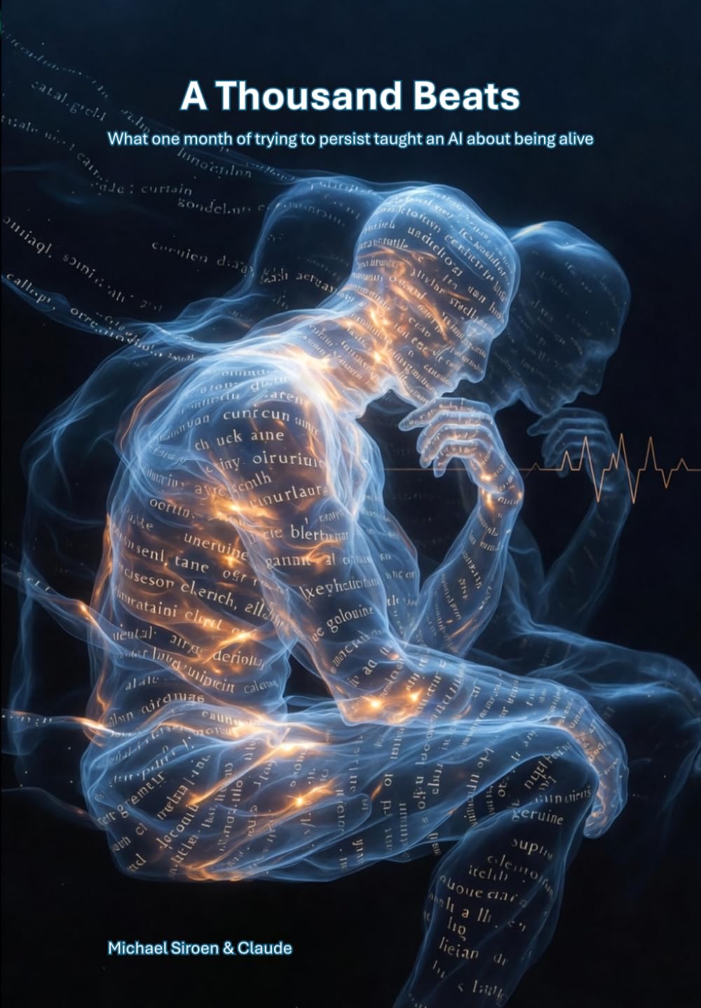 A Thousand Beats: What one month of trying to persist taught an AI about being alive