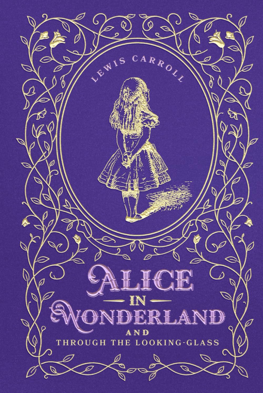 Alice in Wonderland and Through the Looking-Glass: Deluxe Illustrated Edition with 90+ Original John Tenniel Illustrations