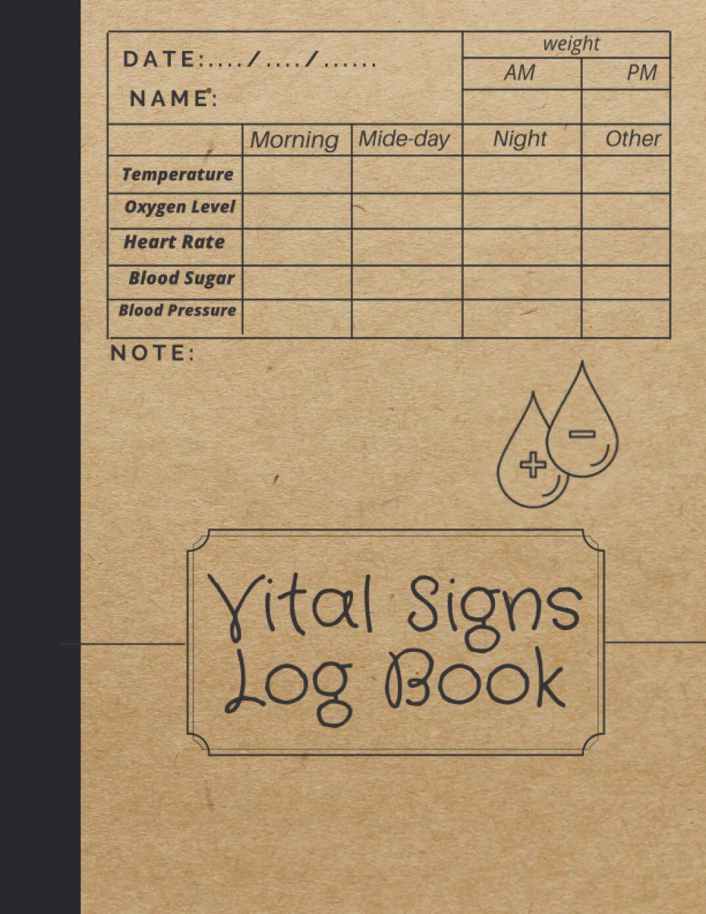 Vital Signs Log Book: Track blood pressure, blood sugar, heart rate, temp, weight or oxygen. 8.5" x 11" 110 Pages