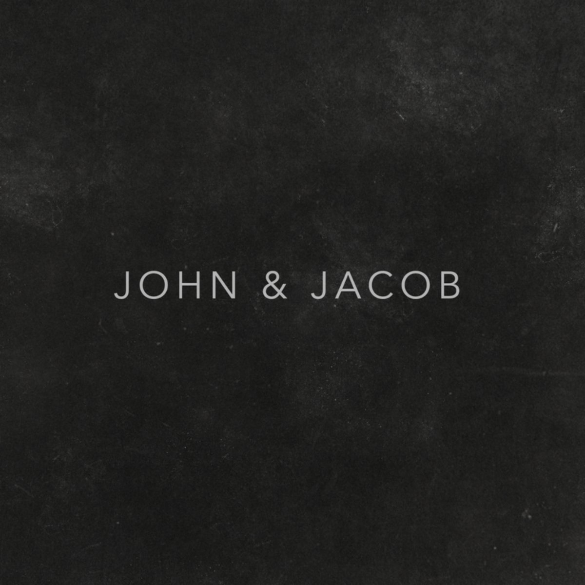 John & Jacob