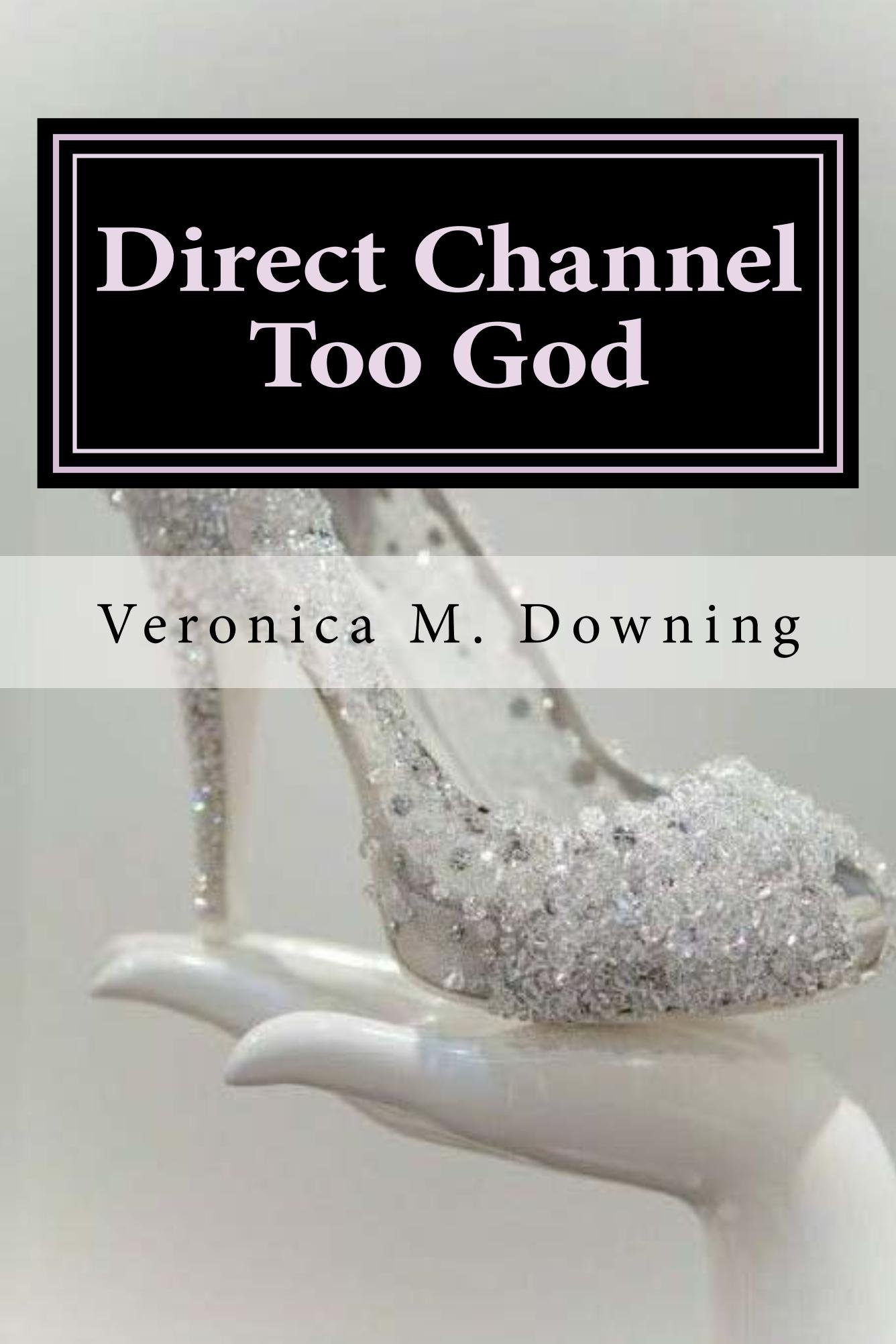 Direct Channel Too God (Devotional Book 2)