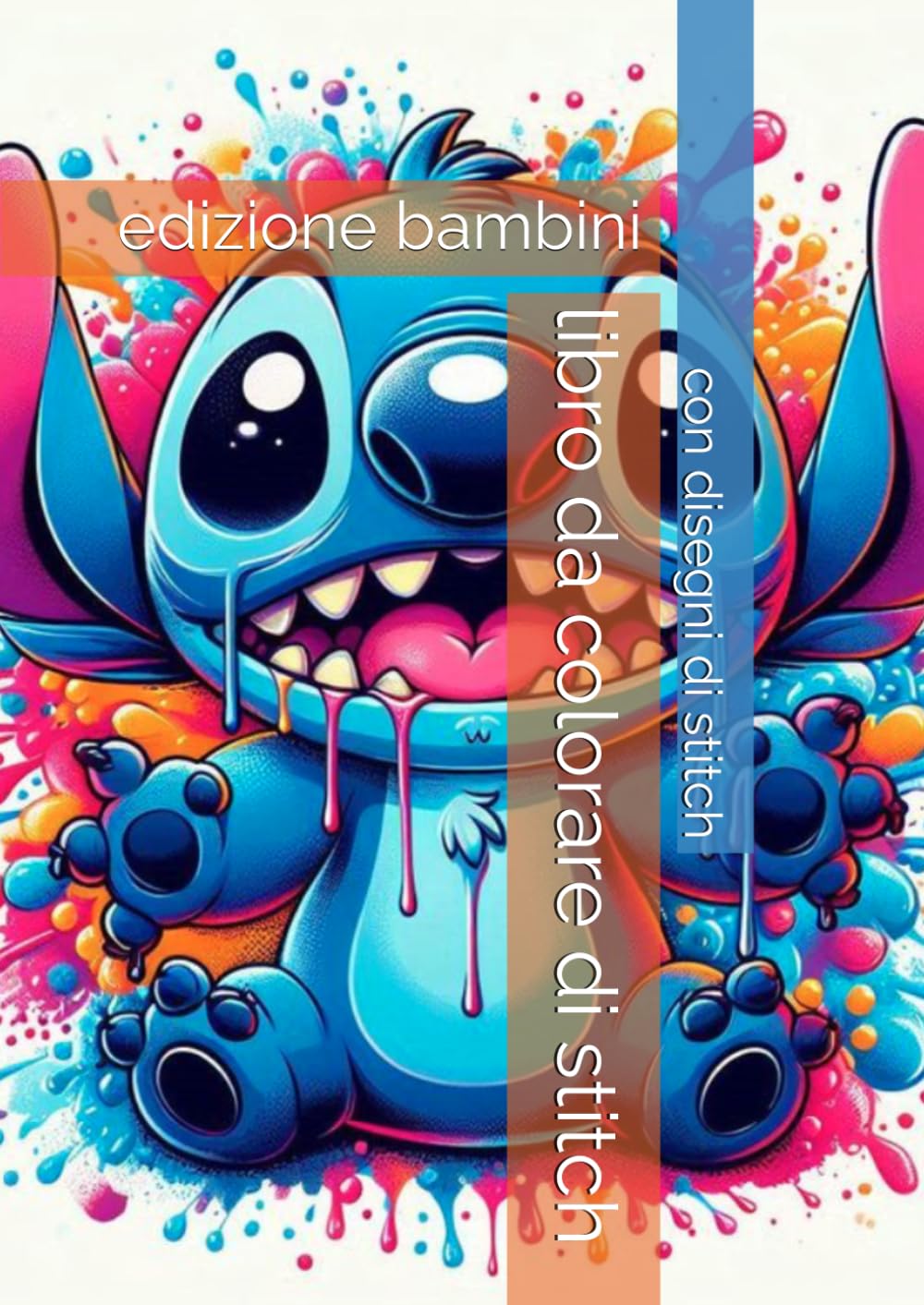 libro da colorare di stitch: edizione stitch