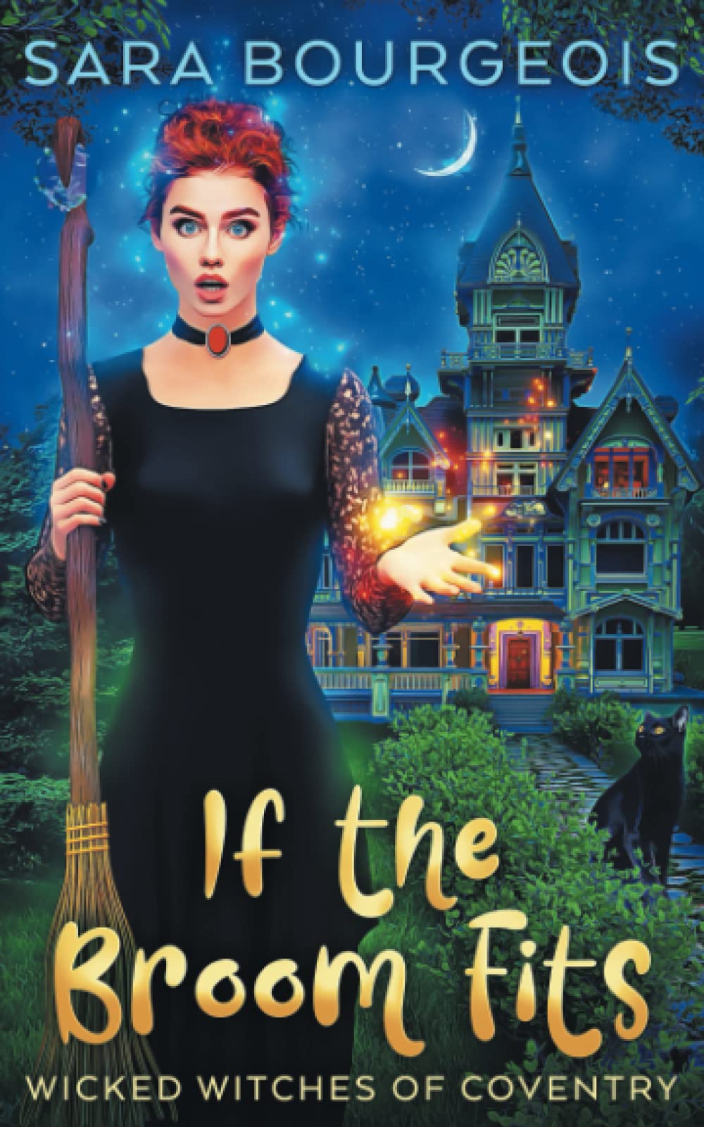 If the Broom Fits (Wicked Witches of Coventry)