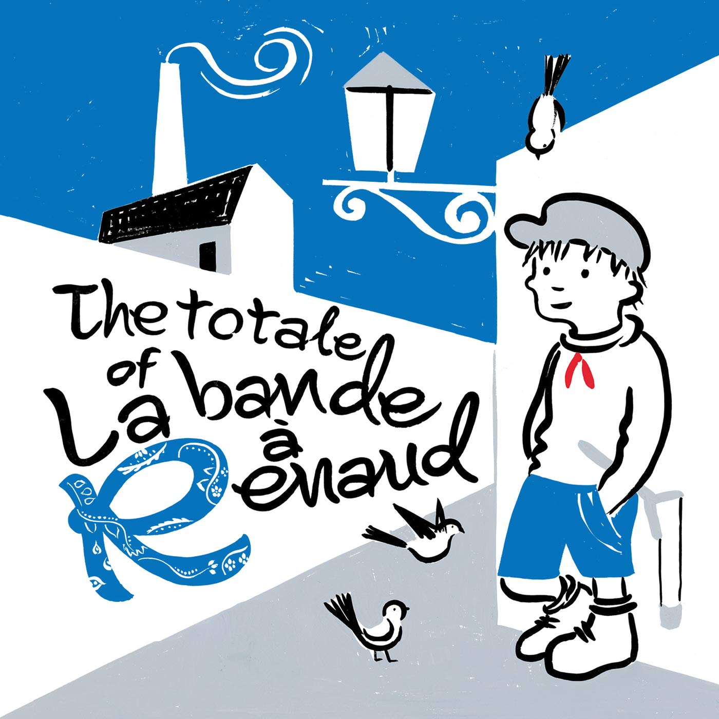 Totale Of La Bande A Renaud
