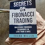 Buy Secrets on Fibonacci Trading Book Online at Low Prices in India ...