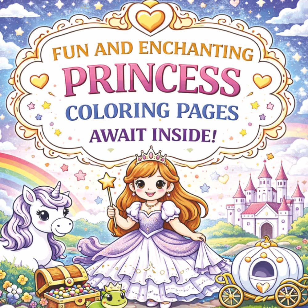Cute Princess Coloring Book for Kids Ages 2–8: Easy and Fun Kawaii Princess, Unicorn, and Magical Coloring Pages for Girls: Adorable Princess Designs ... Kids (Little Princess Coloring Adventures)