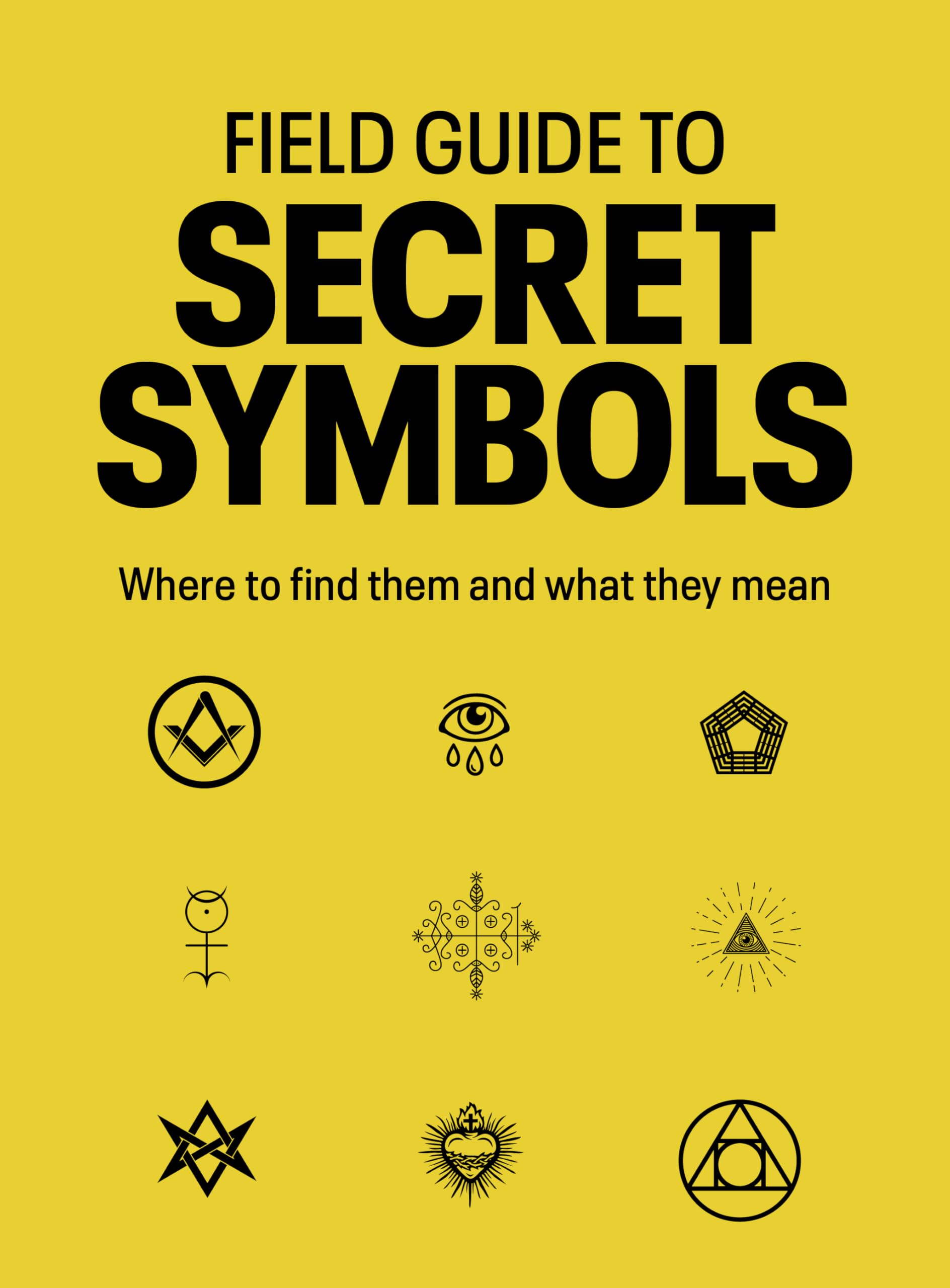 Field Guide To Secret Symbols