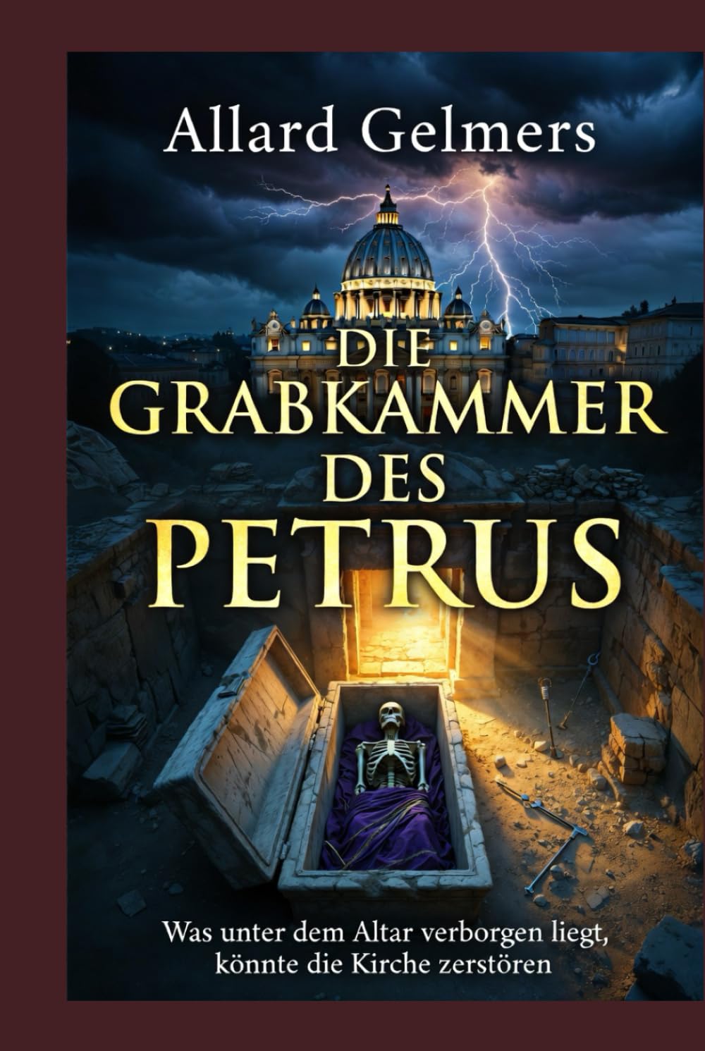 DIE GRABKAMMER DES PETRUS: Was unter dem Altar verborgen liegt, könnte die Kirche zerstören