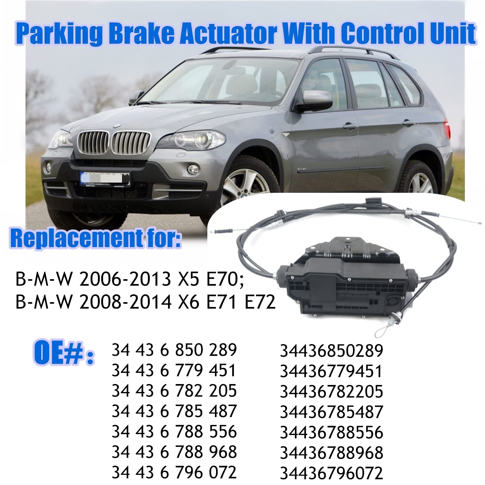 34436850289 Attuatore freno di stazionamento con unità di controllo di ricambio per 2006-2013 X5 E70 / 2008-2014 X6 E71 E72# 34436779451 34436782205 34436782205