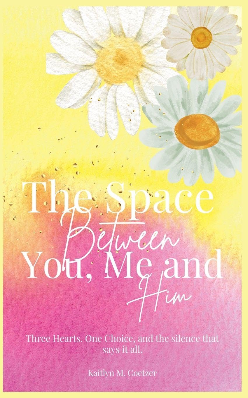 The Space Between You, Me and Him