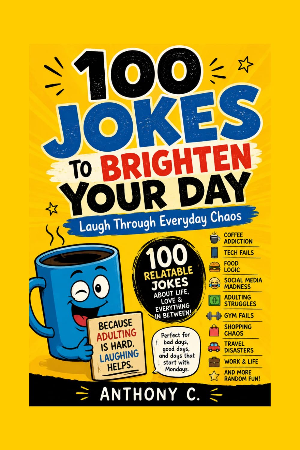 100 Joke To Brighten Your Day