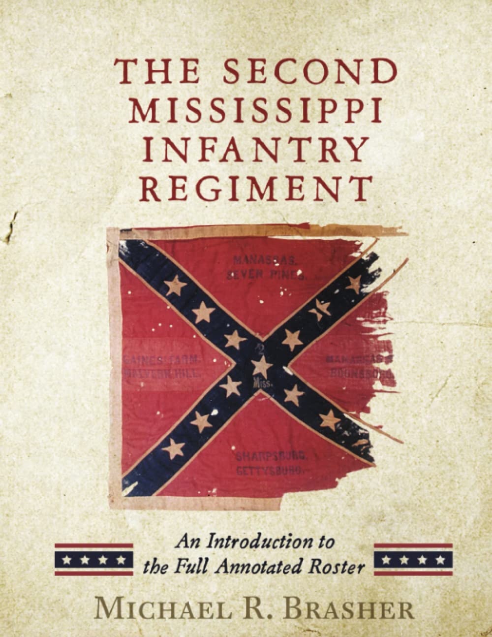 The Second Mississippi Infantry Regiment: An Introduction to the Full ...