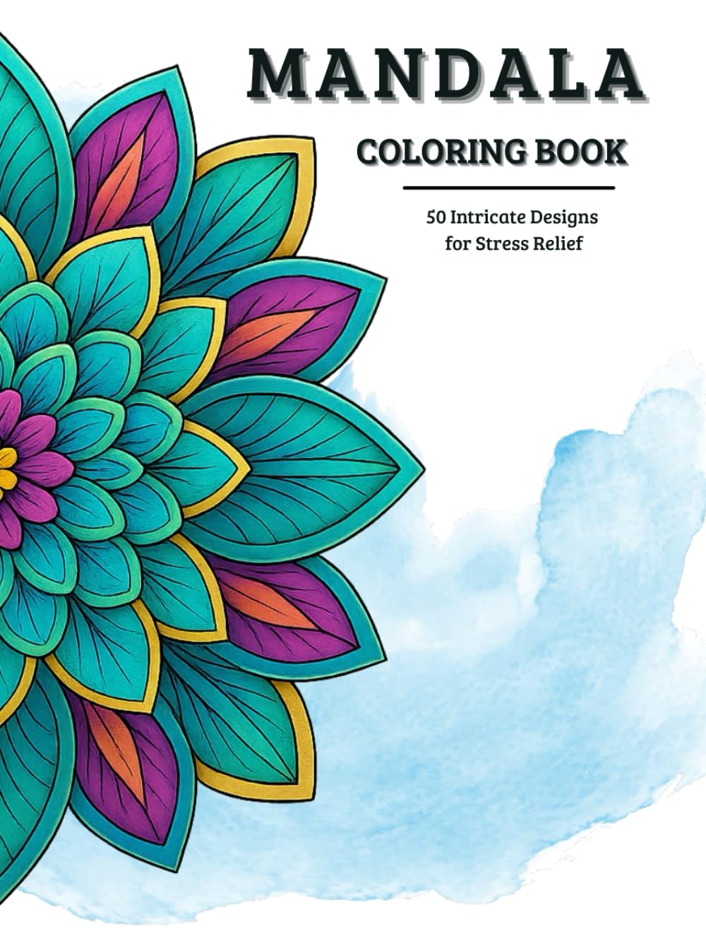 Mandala, Coloring Book — 50 Intricate Designs for Stress Relief