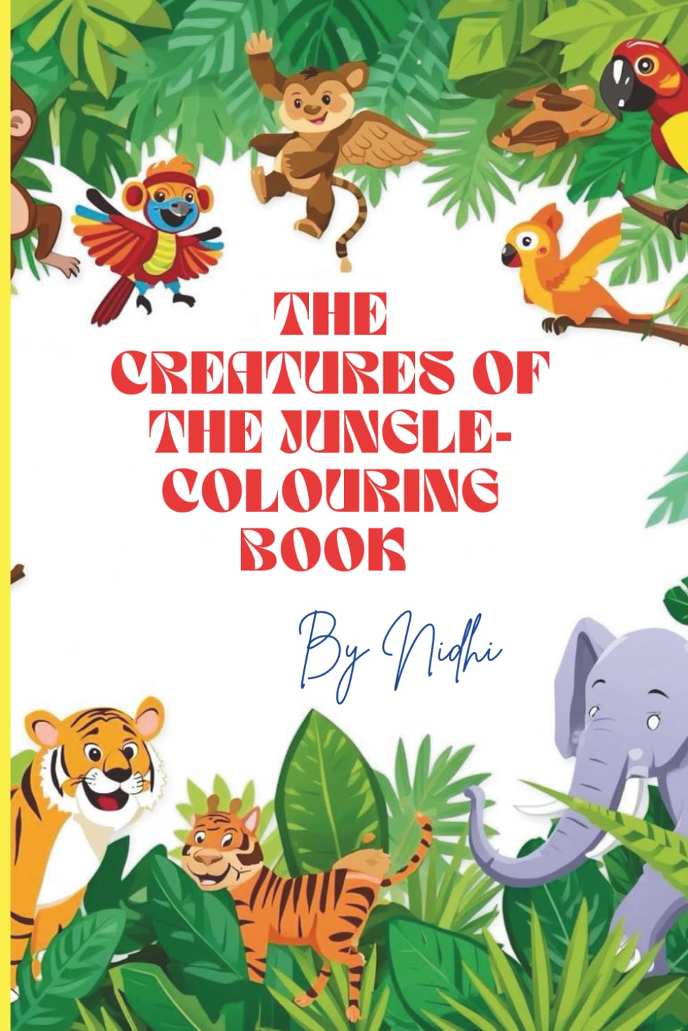 THE CREATURES OF THE JUNGLE COLOURING BOOK