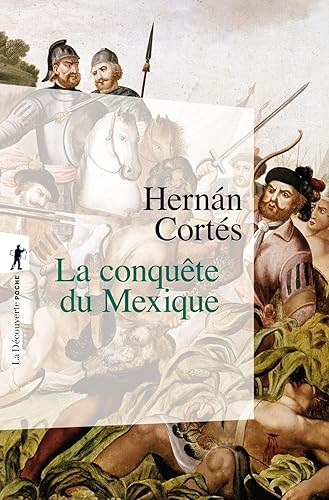 La conquête du Mexique