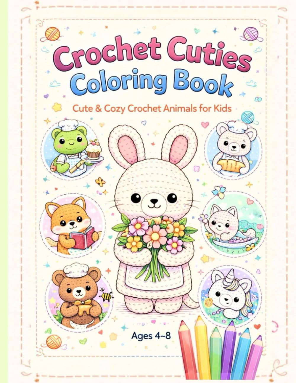 Crochet Cuties Coloring Book: Adorable Crochet Animals for Relaxation, Stress Relief & Cozy Coloring