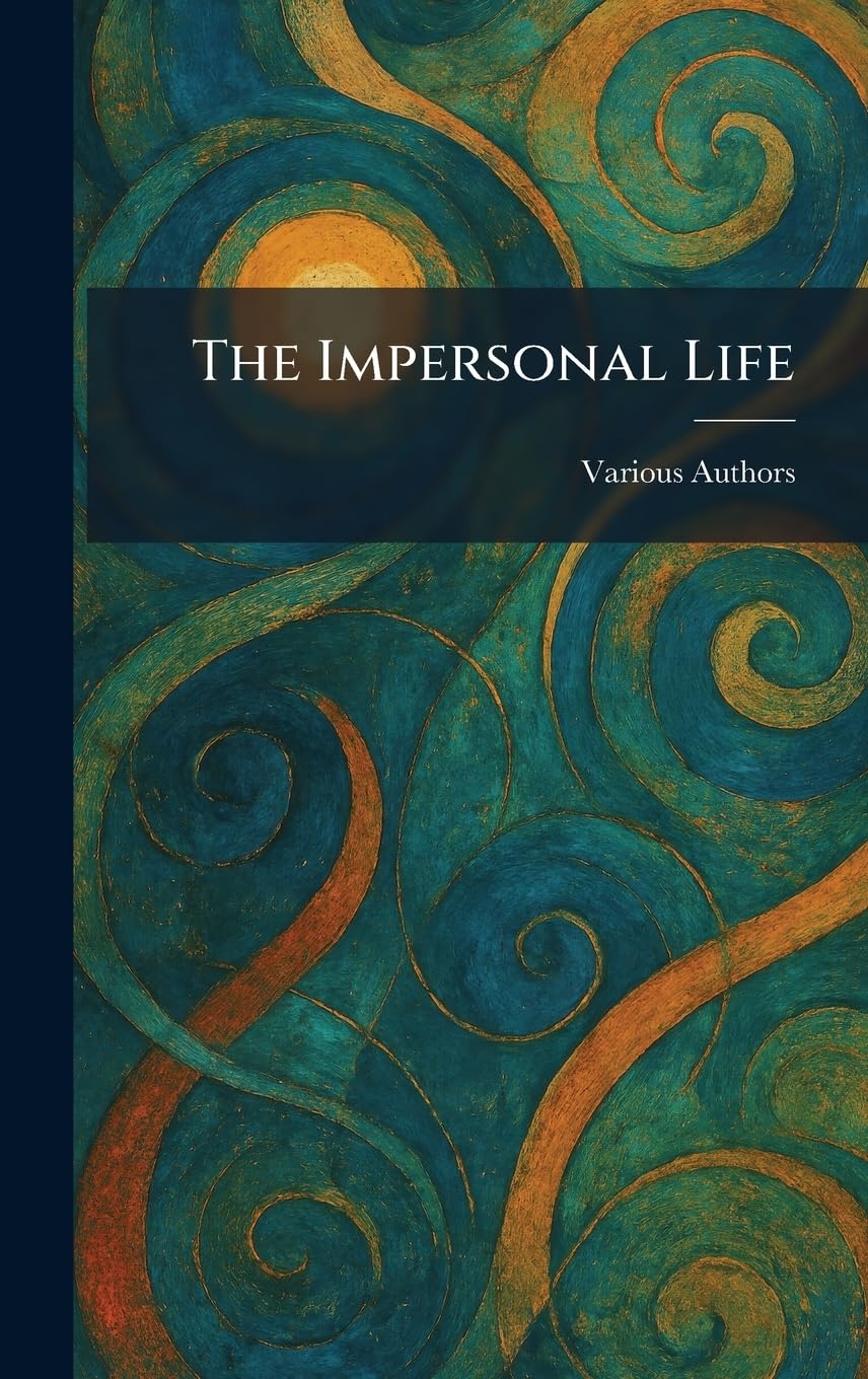 The Impersonal Life