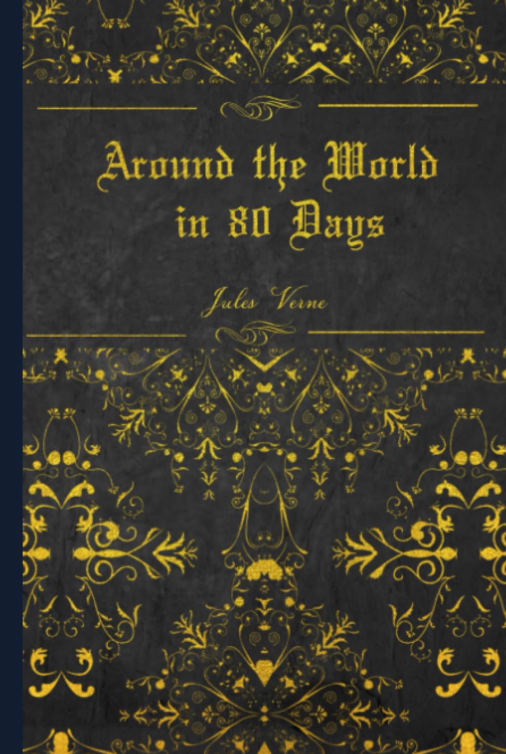 Around the World in 80 Days: With original illustrations - annotated