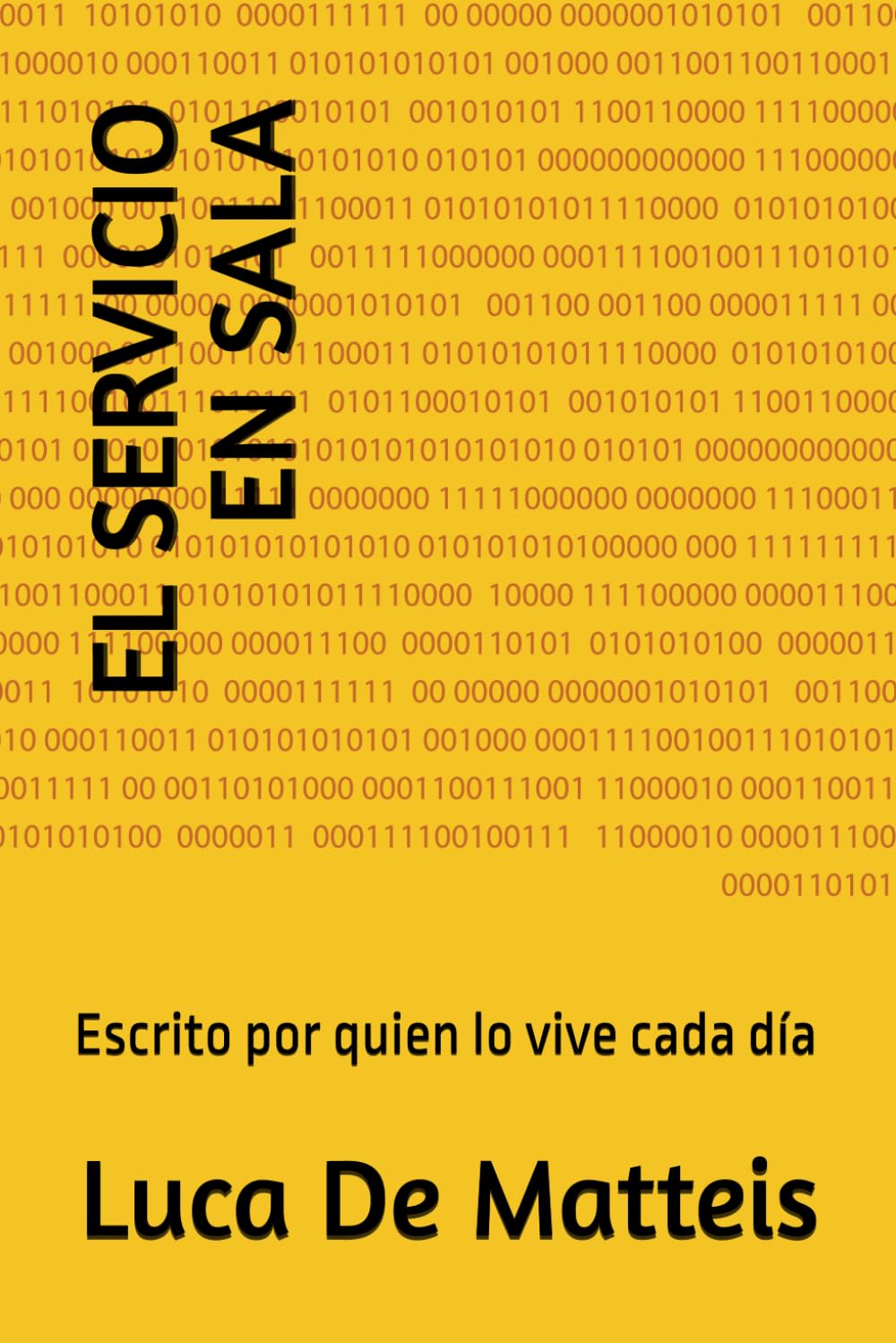 EL SERVICIO EN SALA: Escrito por quien lo vive cada día