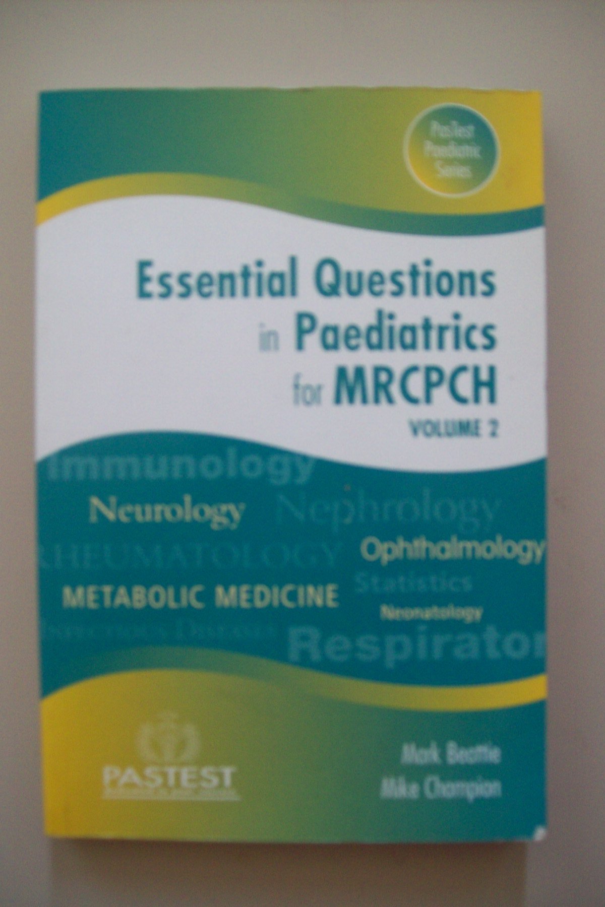 Buy Essential Questions for MRCPCH 1: v. 2 — BookShops.in