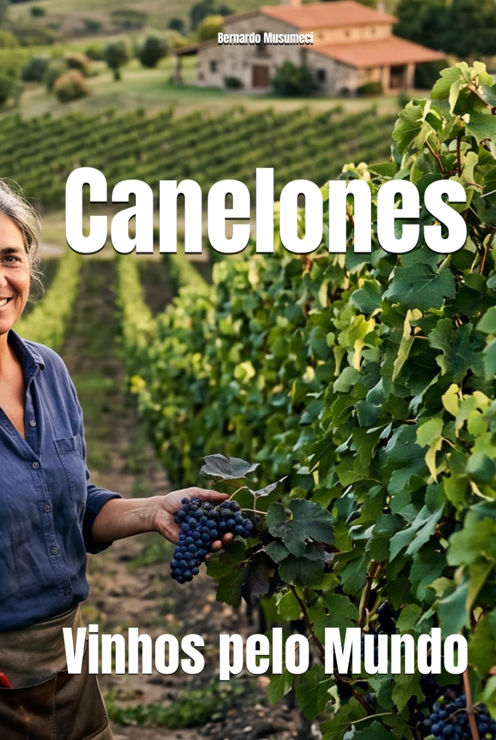 Canelones: Vinhos pelo Mundo (Wines of the World)