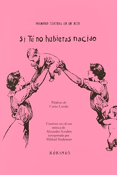 Si tú no hubieras nacido