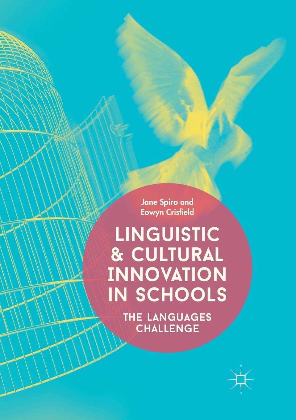 Linguistic and Cultural Innovation in Schools: The Languages Challenge