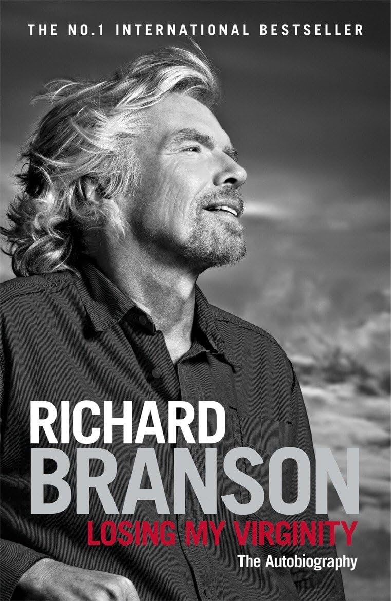 Losing My Virginity - by Richard Branson1st Edition