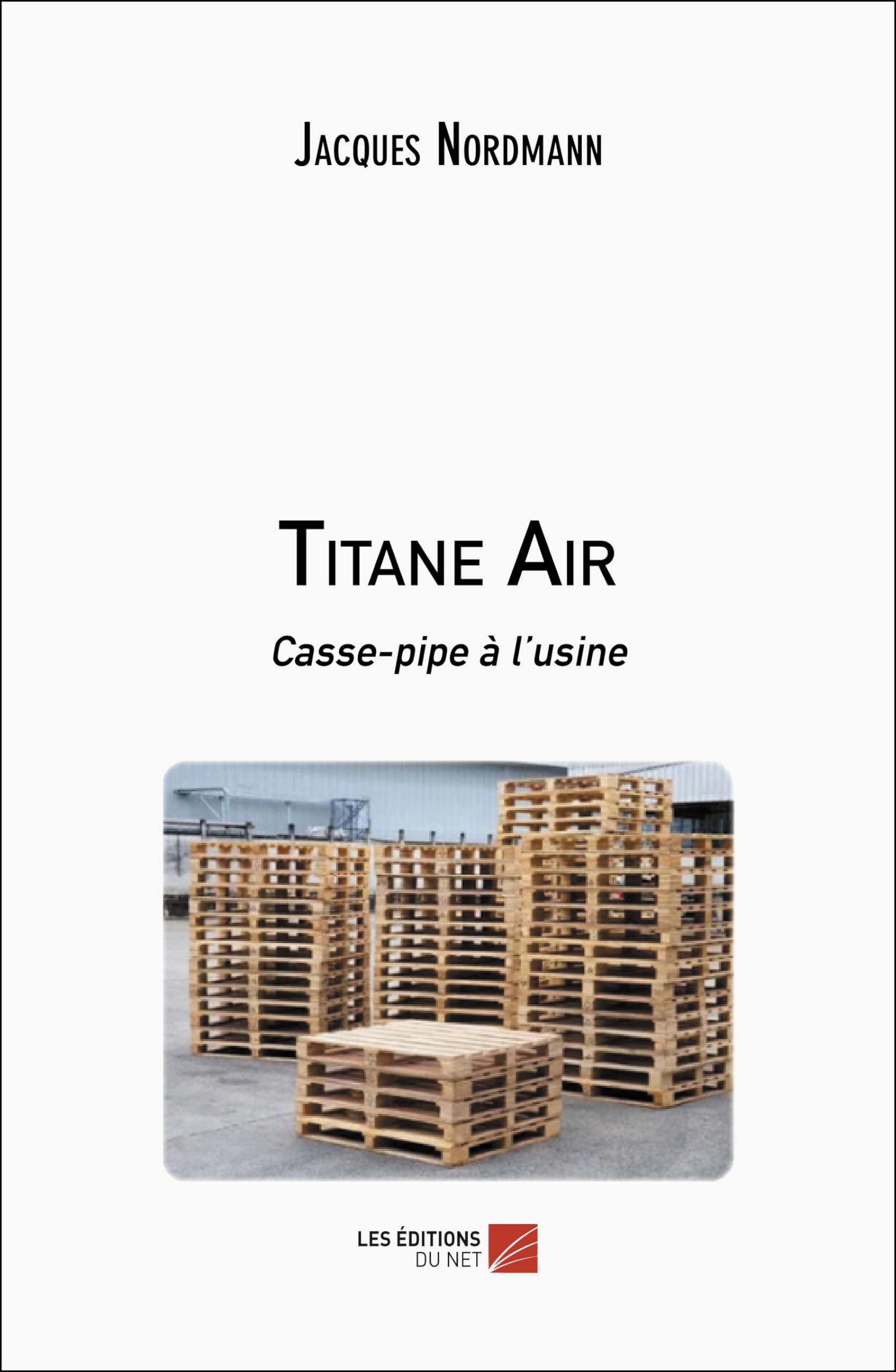 Titane Air: Casse-pipe à l'usine