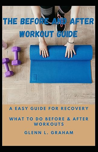 THE BEFORE AND AFTER WORKOUT GUIDE: Have you ever wondered what to do before and after working out to maximize your muscle gain or fat loss? Recovery is the key!