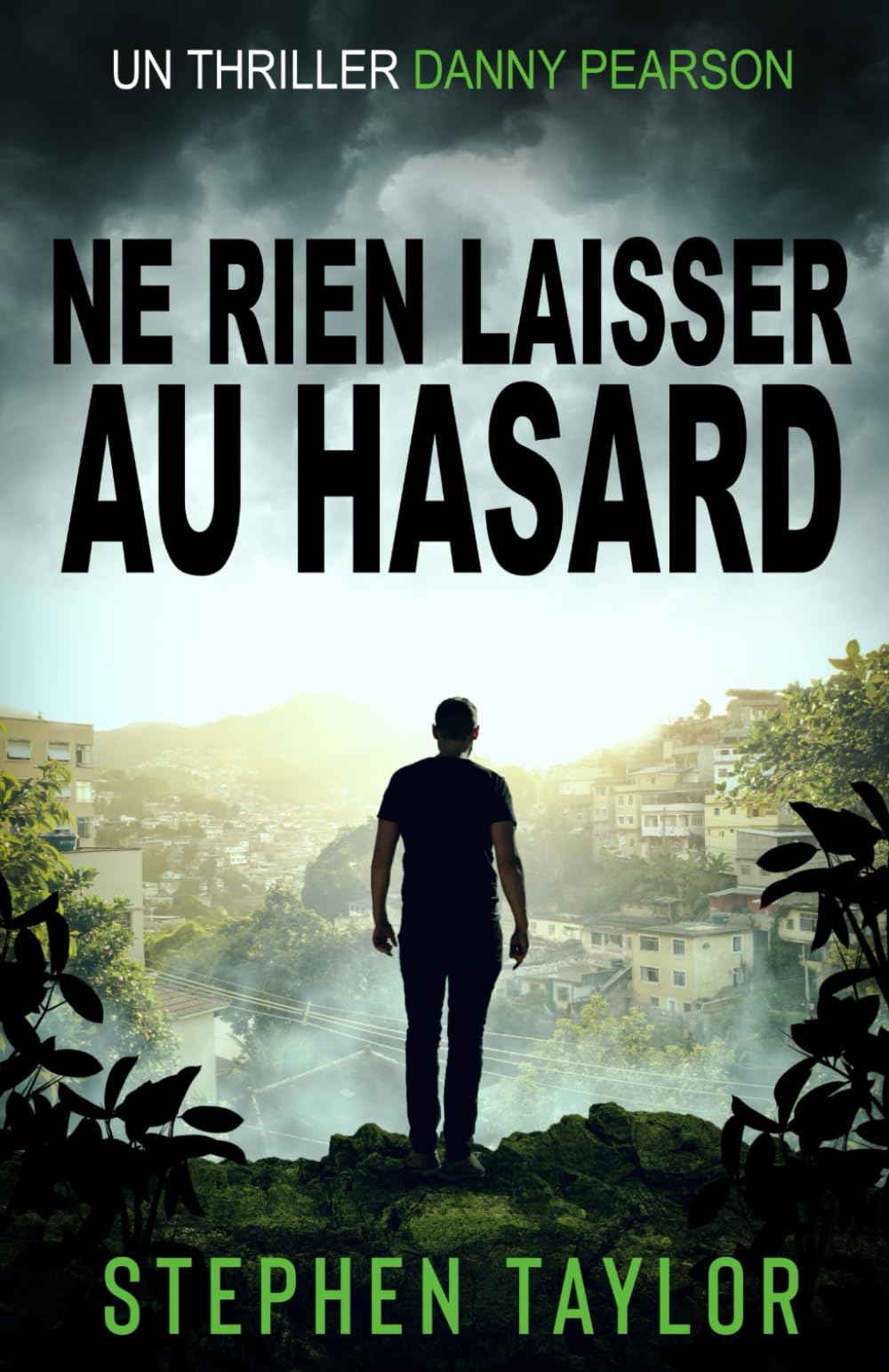 Ne Rien Laisser au Hasard (La Série Danny Pearson)