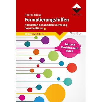 Formulierungshilfen Aktivit ten der sozialen Betreuung dokumentieren REIHE POWERBOOK