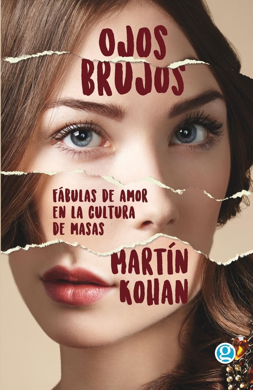 Ojos brujos. Fábulas de amor en la cultura de masas
