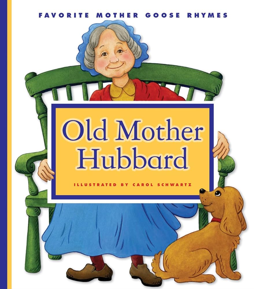 Amazon | Old Mother Hubbard (Favorite Mother Goose Rhymes