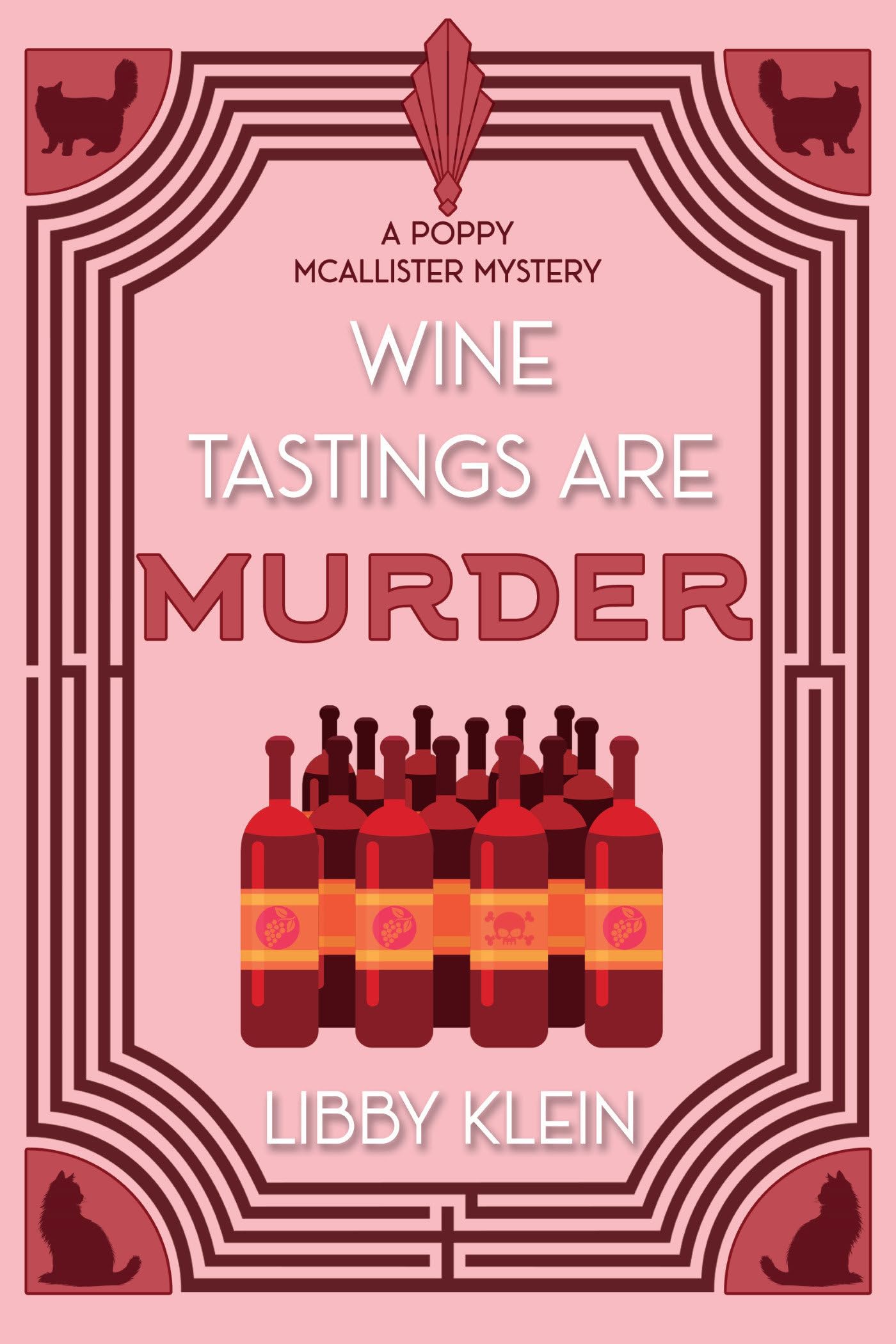 Wine Tastings Are Murder: 5 (A Poppy McAllister Mystery)