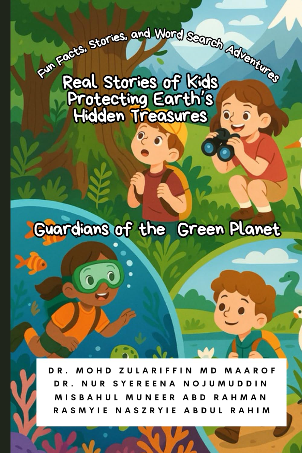 Guardians of the Green Planet: Real Stories of Kids Protecting Earth’s Hidden Treasures