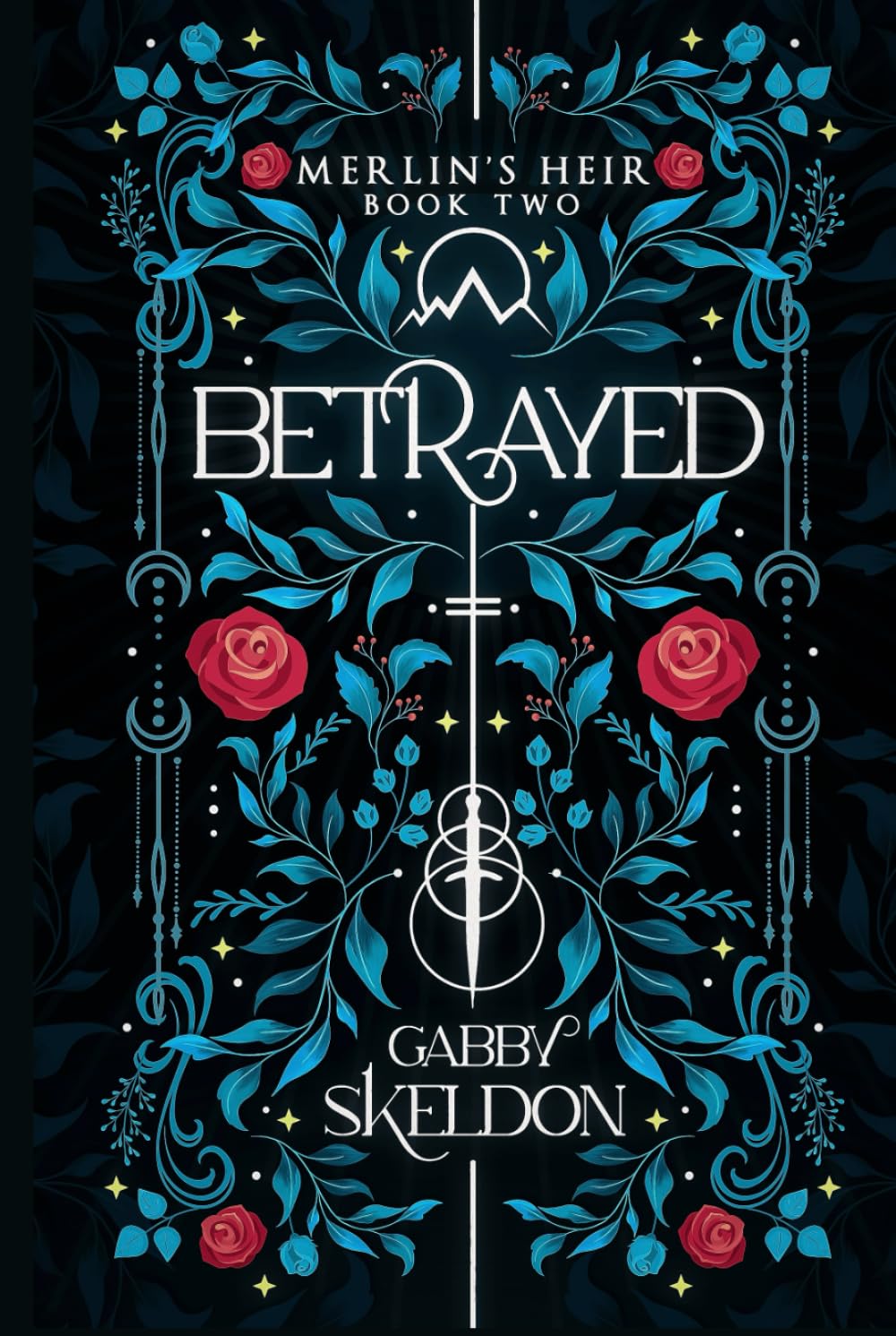 Betrayed: Merlin's Heir #2