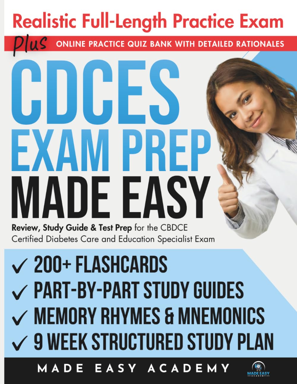 CDCES Exam Prep Made Easy: Review, Study Guide and Test Prep for the CBDCE Certified Diabetes Care and Education Specialist Exam: Flashcards, Online ... Practice Test (Made Easy Academy Series)