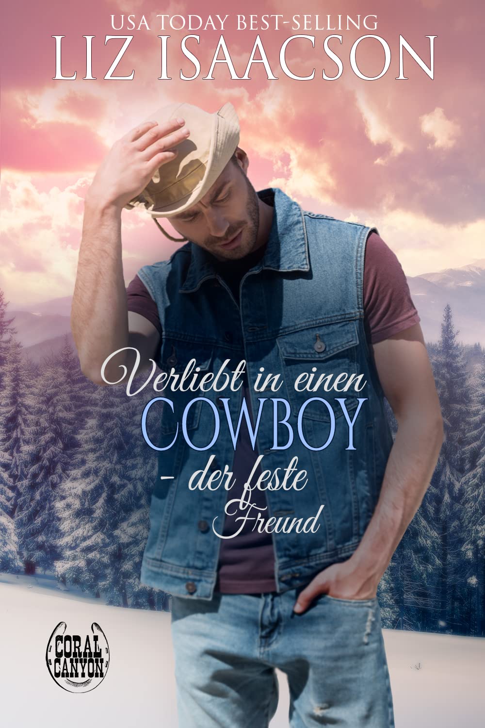 Verliebt in einen Cowboy der feste Freund Ein Whittaker Brothers
