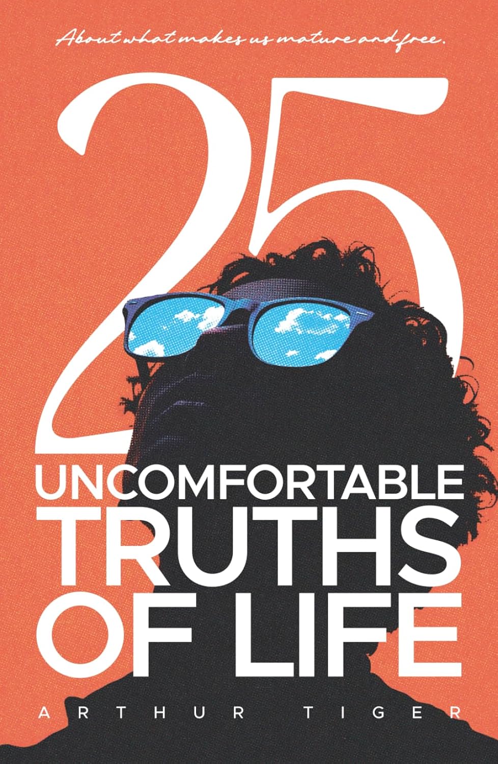 Uncomfortable Truths of Life: About what makes us mature and free (The Art of Living)      Hardcover – June 19, 2025